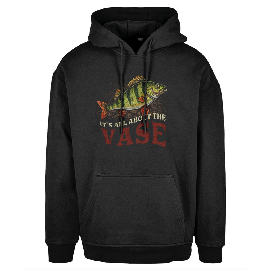 It's all about the vase - Hoodie
